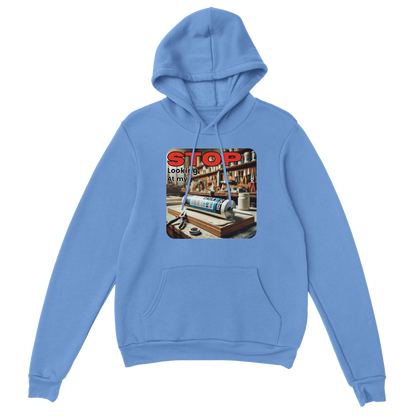 Stop Looking At My **** Hoodie