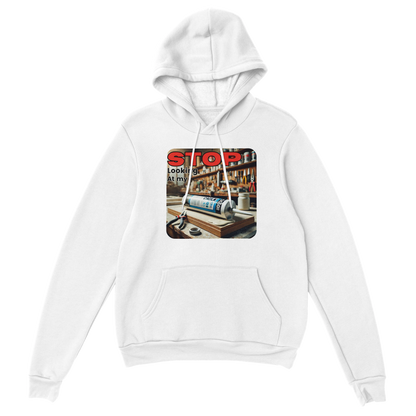 Stop Looking At My **** Hoodie