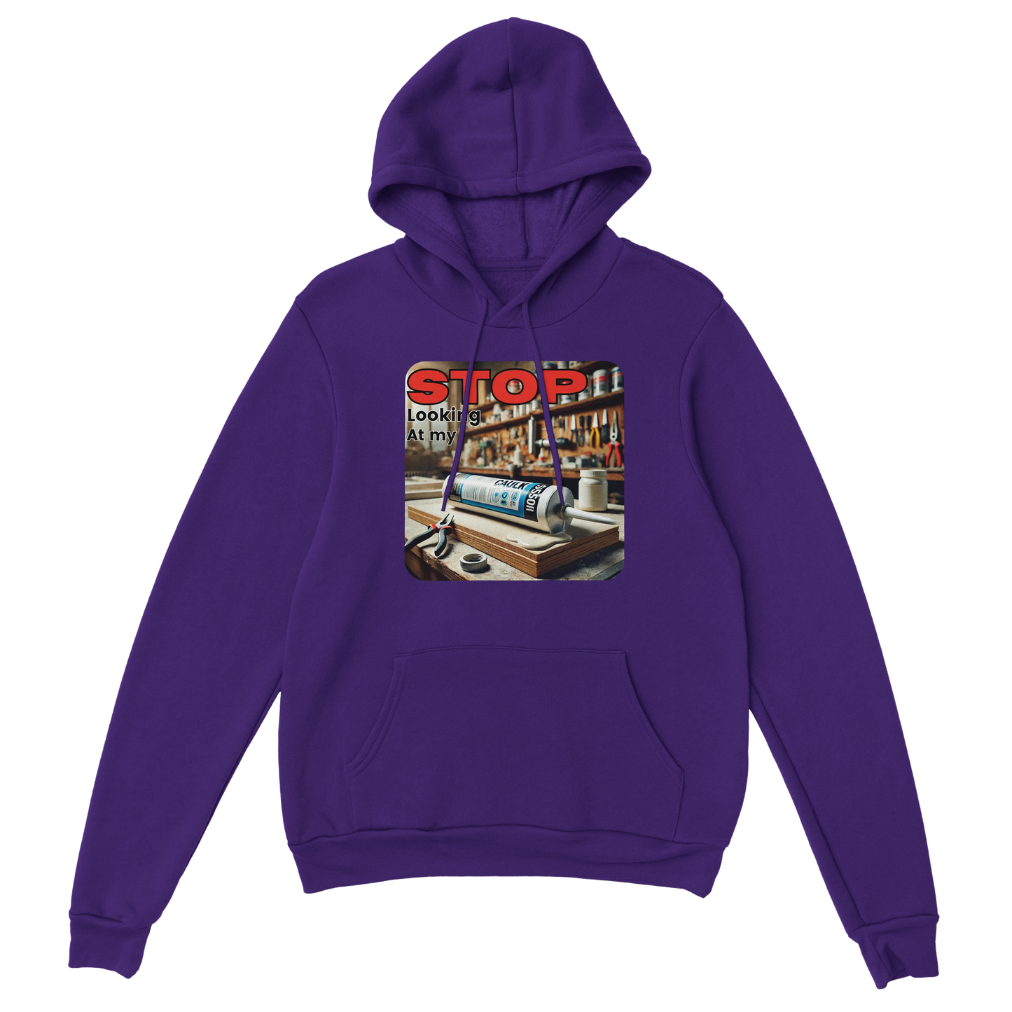 Stop Looking At My **** Hoodie