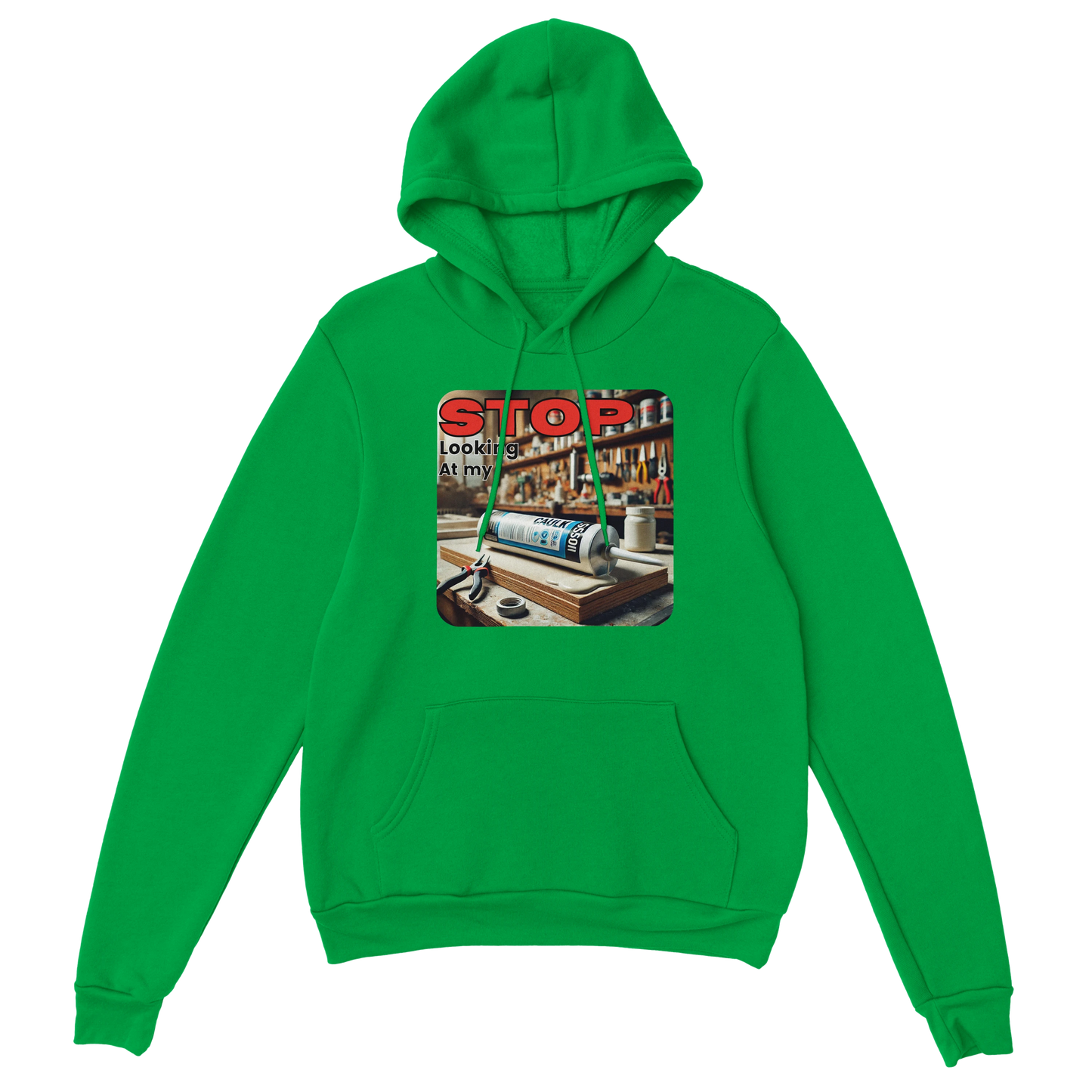 Stop Looking At My **** Hoodie