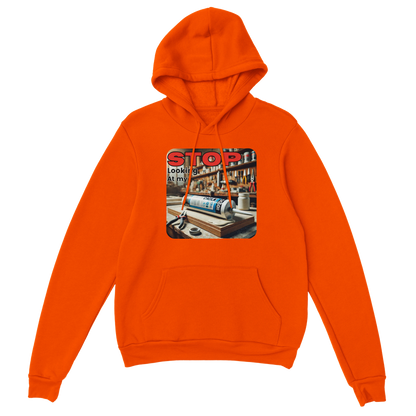 Stop Looking At My **** Hoodie