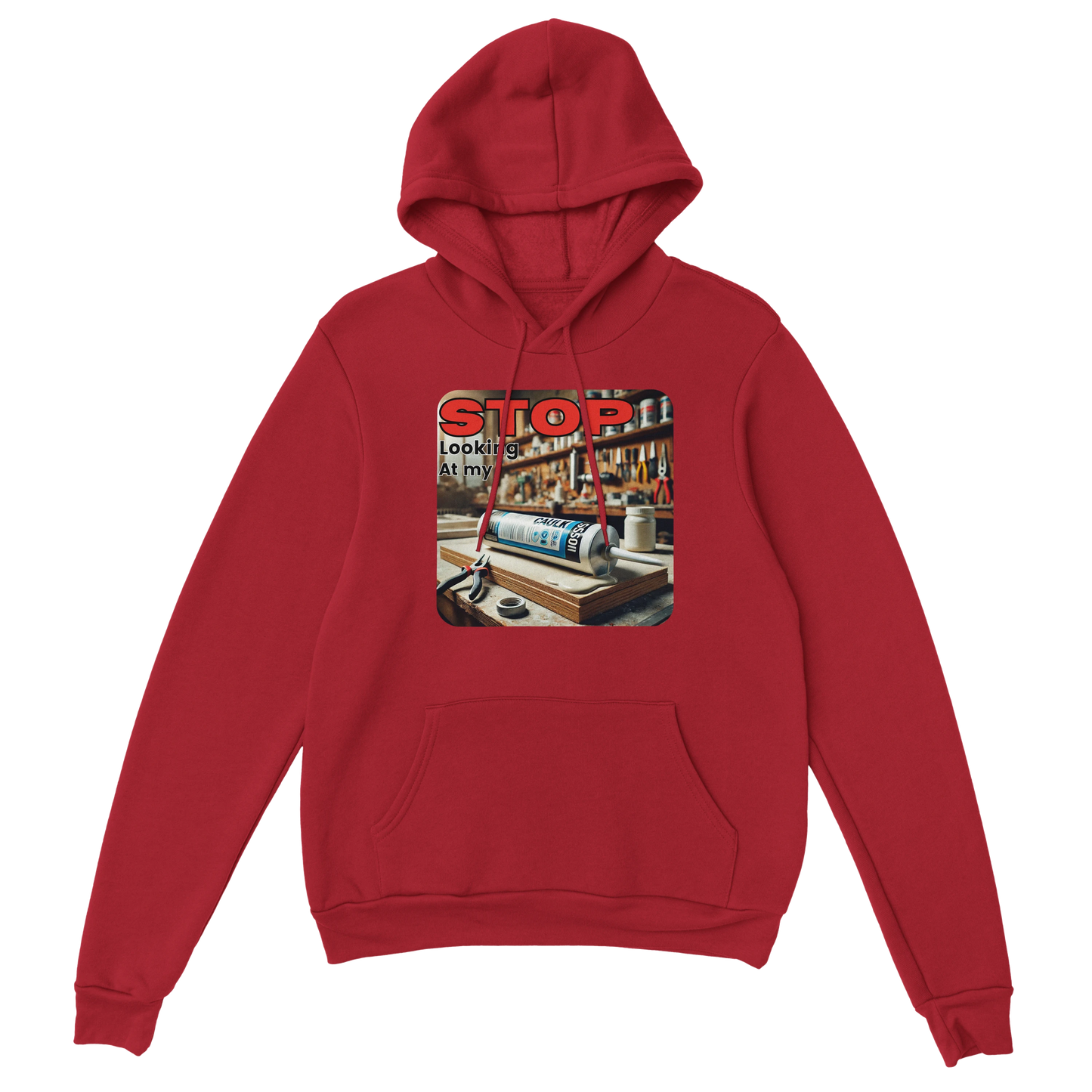 Stop Looking At My **** Hoodie