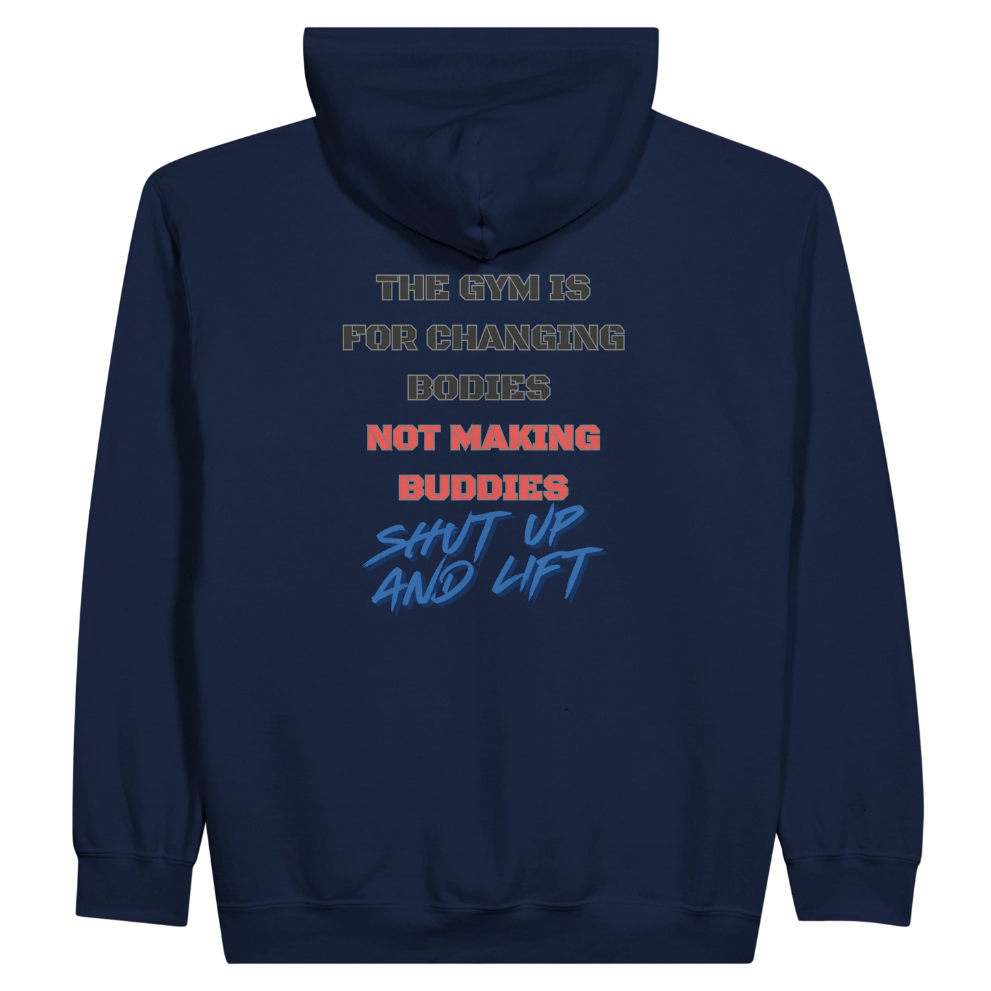 Shut Up and Lift Zip Hoodie
