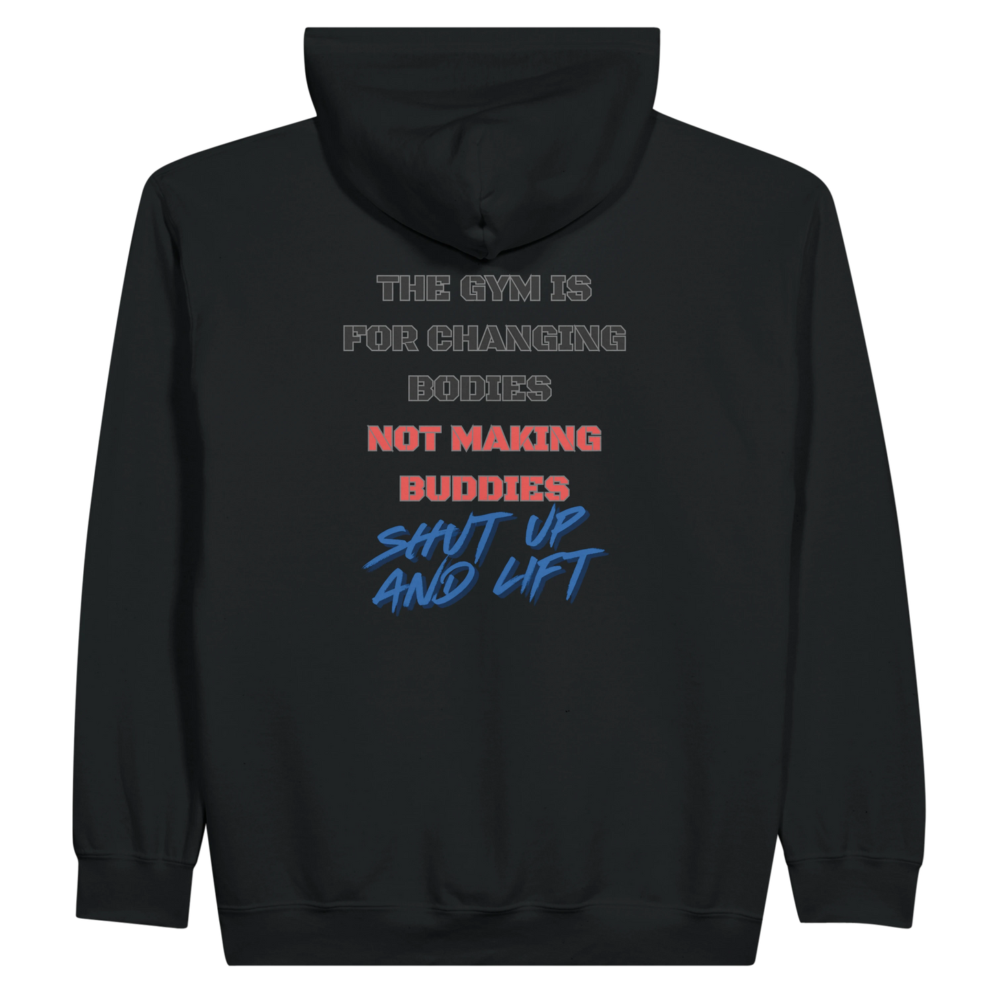 Shut Up and Lift Zip Hoodie