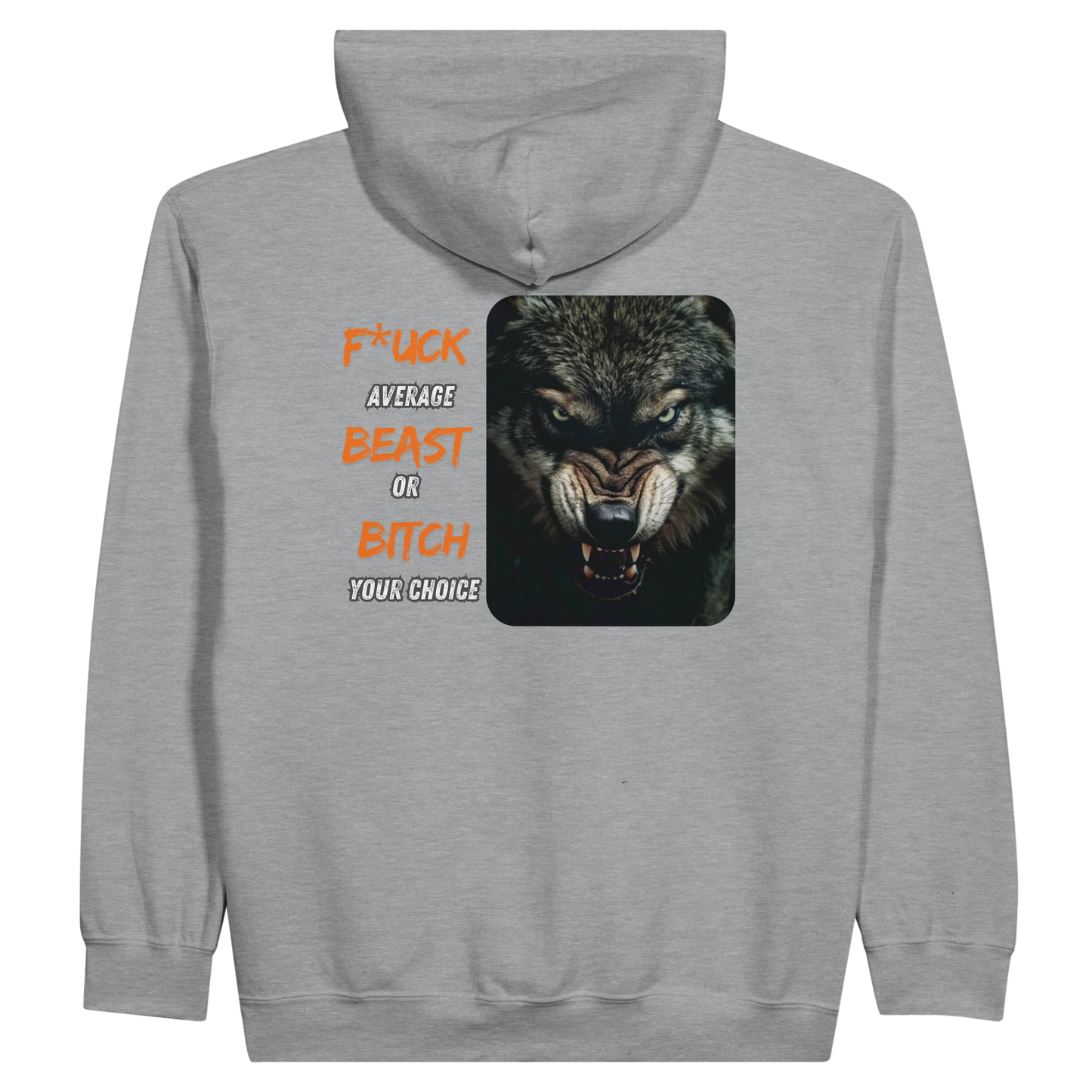 Beast Or Bitch Zip Hoodie