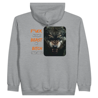 Beast Or Bitch Zip Hoodie